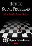How to Solve Problems: New Methods and Ideas