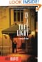 In a True Light: A Novel of Crime (Otto Penzler Books)