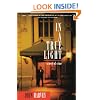 In a True Light: A Novel of Crime (Otto Penzler Books)