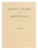 County atlases of the British Isles, 1579-1850 : a bibliography