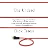 The Undead: Organ Harvesting, The Ice-Water Test, Beating Heart Cadavers - How Medicine Is Blurring the Line Between Life and Death