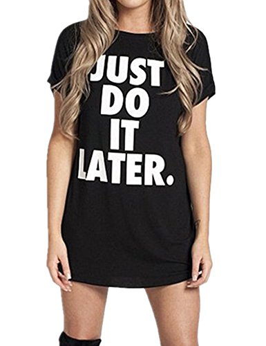 Haola Women's Summer Street Long t Shirt Just Do It Later Tee Printed Shirt Dress