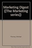 The marketing digest