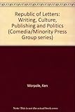 The Republic of letters : working class writing and local publishing