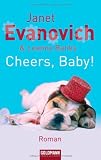 Cheers, Baby!: Roman - Janet Evanovich, Leanne Banks
