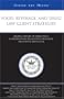 Food, Beverage, and Drug Law Client Strategies: Leading Lawyers on Marketplace Considerations, Regulatory Compliance, and Dispute Resolution (Inside the Minds)