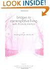 Becoming Who You Already Are (Bridges to Contemplative Living with Thomas Merton Series Vol. 2) (v. 2)