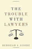 The trouble with lawyers