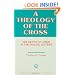 Theology of the Cross (Overtures to Biblical Theology)