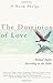 The Dominion of Love: Animal Rights According to the Bible