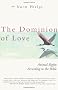 Dominion of Love: Animal Rights According to the Bible