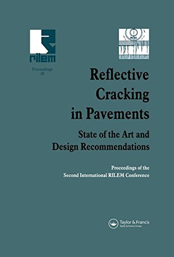 Reflective Cracking in Pavements: State of the Art and Design Recommendations (Rilem Proceedings, 20)