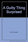 Guilty thing surprised