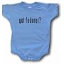 got federer? Logo Baby/Infant Tee Shirt or Onesie