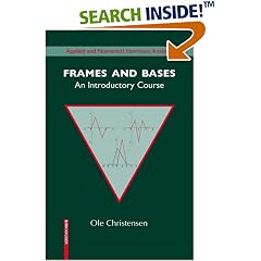 Frames and Bases: An Introductory Course