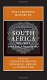 The Cambridge History of South Africa (Volume 1)