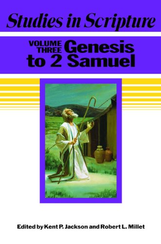 Studies in Scripture, vol. 3: Genesis to 2 Samuel