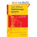 Optimierungssysteme: Modelle, Verfahren, Software, Anwendungen (Springer-Lehrbuch)