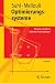 Optimierungssysteme: Modelle, Verfahren, Software, Anwendungen (Springer-Lehrbuch)