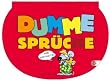 Dumme Spr�che f�r Gescheite 2010: Wochenkalender