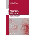 (ALGORITHMS - ESA 2010: 18TH ANNUAL EUROPEAN SYMPOSIUM, LIVERPOOL, UK, SEPTEMBER 6-8, 2010, PROCEEDINGS, PART I) BY Paperback (Author) Paperback Published on (11 , 2010)