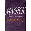 Magick in Theory and Practice