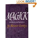 Magick in Theory and Practice