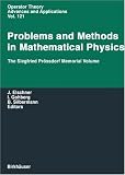 Problems and Methods in Mathematical Physics: The Siegfried Prössdorf Memorial Volume - Proceedings of the 11th TMP, Chemnitz, Germany, March 25-28, 1999 (Operator Theory: Advances and Applications)