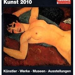 Kunst 2010: Harenberg Tageskalender. Tag f�r Tag Kunst genie�en und verstehen