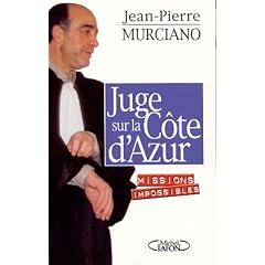 Juge sur la C�te d'Azur : Missions impossibles