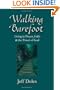 Walking Barefoot: Living in Prayer, Faith and the Power of God