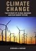 Climate Change: The Science of Global Warming and Our Energy Future