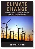 Climate Change: The Science of Global Warming and Our Energy Future