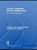 Tourist customer service satisfaction : an encounter approach