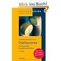 Telefonieren: Professionelle Gespr�chstechniken