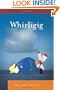 Whirligig
