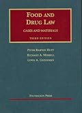 Food and Drug Law (University Casebook Series: Cases and Materials)