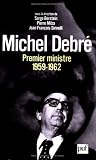 Michel Debré premier ministre (1959-1962)