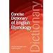 The Concise Dictionary of English Etymology (Wordsworth Reference)