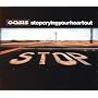 Stop Crying Your Heart Out
