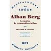 Alban Berg: Le ma�tre de la transition infime