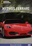 National Geographic - Mythos Ferrari