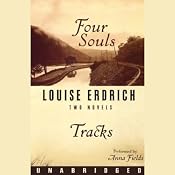 Four Souls & Tracks: Two Novels | [Louise Erdrich]