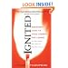 Ignited: Managers! Light Up Your Company and Career for More Power More Purpose and More Success