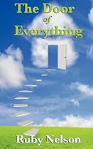 The Door of Everything: Complete and Unabridged The Door of Everything: Complete and Unabridged