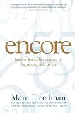 Encore: Finding Work that Matters in the Second Half of Life