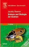 Jacobs/Renner - Biologie und &Ouml;kologie der Insekten: Ein Taschenlexikon - Heiko Bellmann, Klaus Honomichl, Werner Jacobs, Maximilian Renner