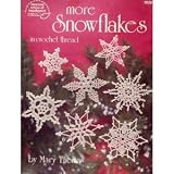 More Snowflakes in Crochet Thread (American School of Needlework, 1038)