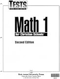 Tests and Answer Key for Use with Math 1 for Christian Schools