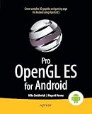 Pro OpenGL ES for Android (Professional Apress)